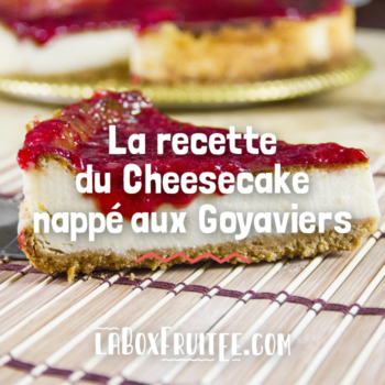 Cheesecake goyaviers